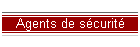 Agents de s�curit�