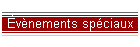 �v�nements sp�ciaux