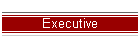 Executive