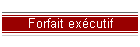 Forfait ex�cutif