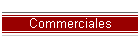 Commerciales