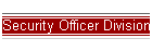 Security Officer Division